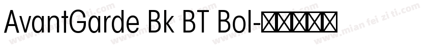 AvantGarde Bk BT Bol字体转换
